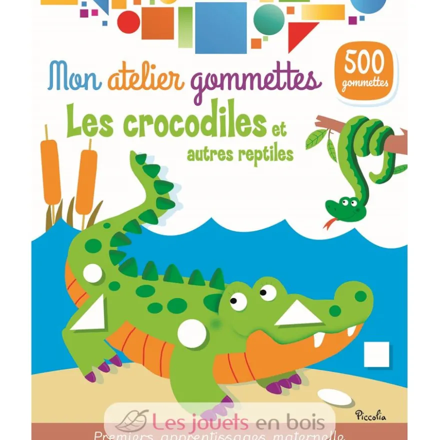 Mon atelier gommettes Les crocodiles - Piccolia