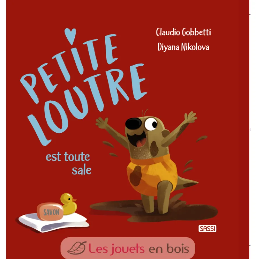 Petite Loutre est toute sale - Sassi Junior